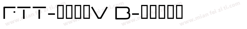 FTT-マティスV B字体转换